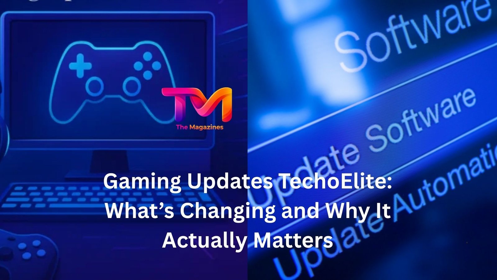 gaming updates techoelite