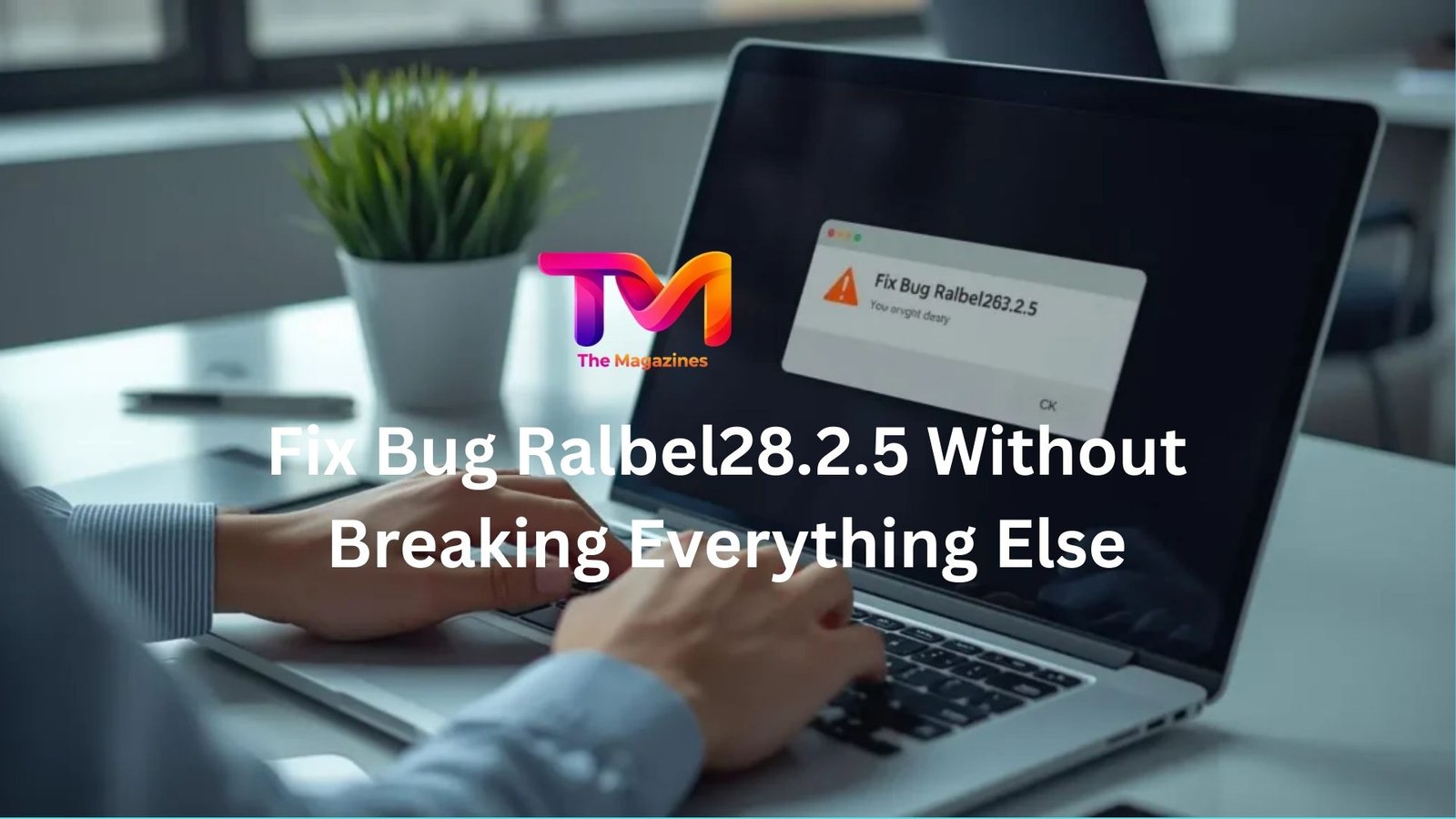 fix bug ralbel28.2.5