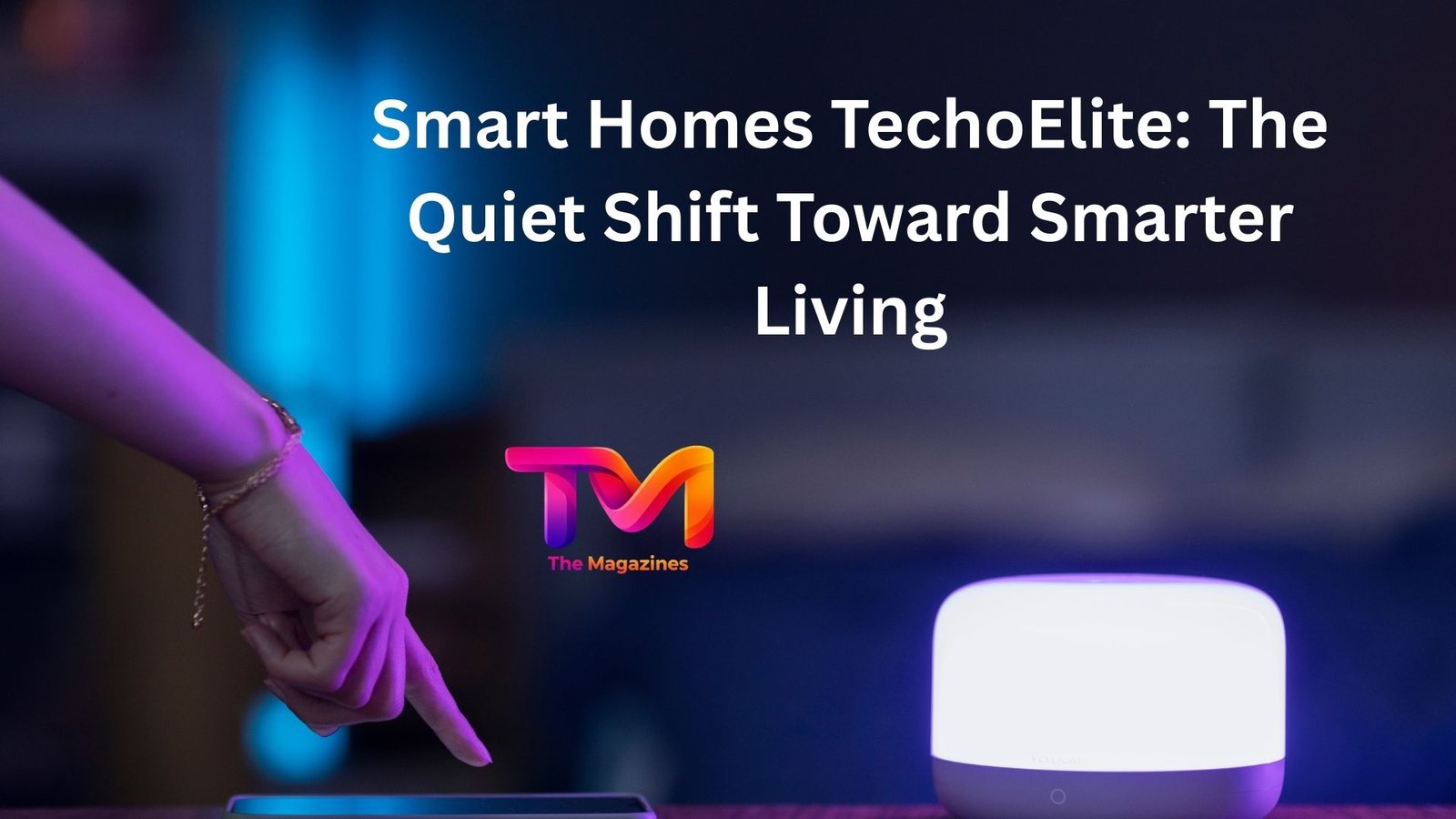 smart homes techoelite