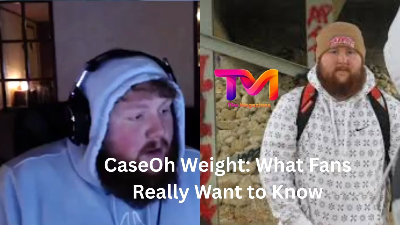 caseoh weight