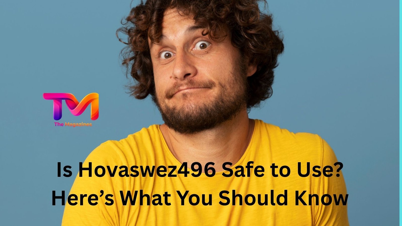 is hovaswez496 safe to use