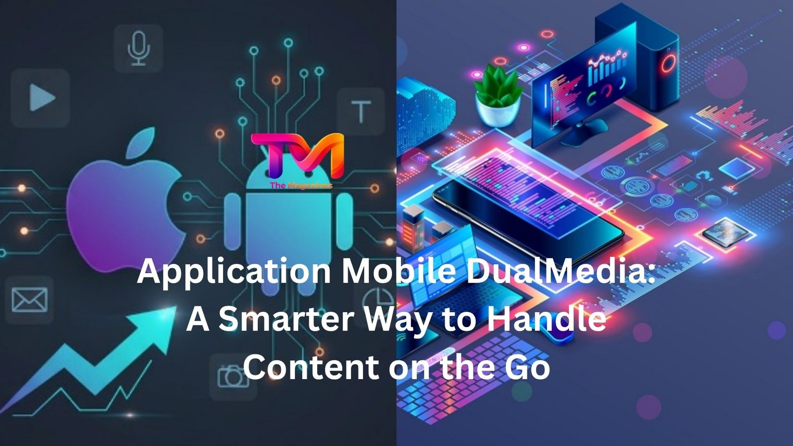 application mobile dualmedia