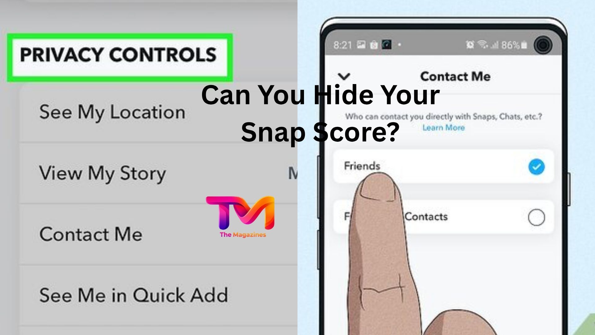 can you hide your snap score