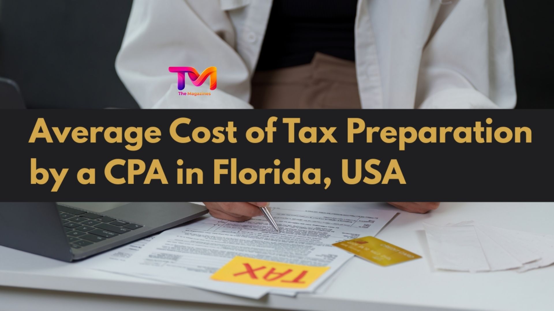 Average Cost of Tax Preparation by a CPA in Florida, USA
